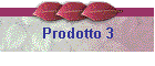 Prodotto 3