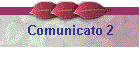 Comunicato 2